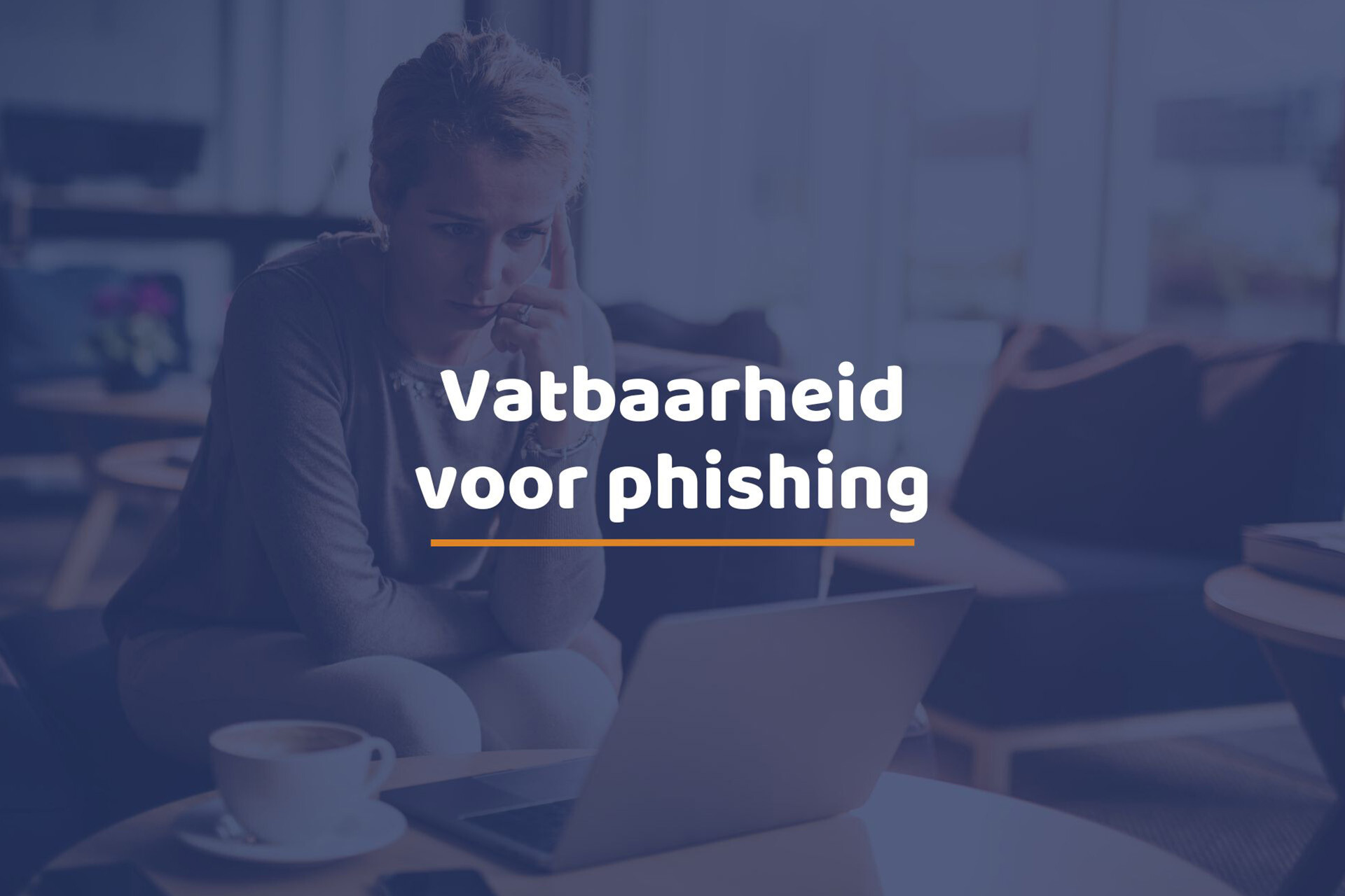 Vatbaarheid voor phishing