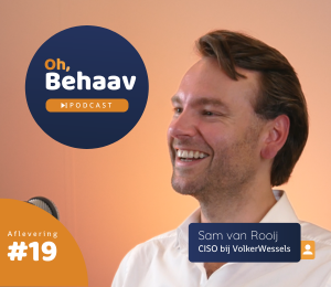 Thumbnail of podcast episode 19 with photo of Sam van Rooij, CISO at at VolkerWessels..